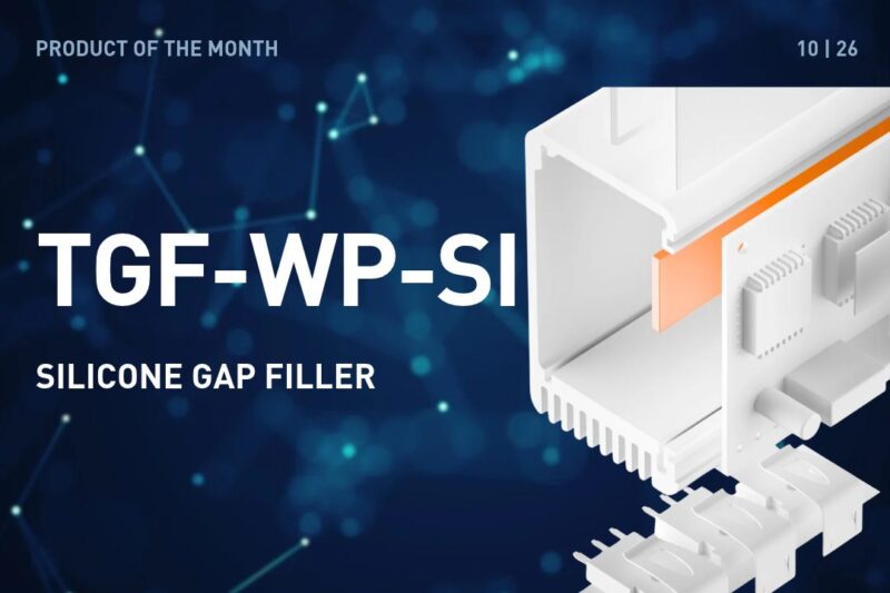 Product of the Month October 2026: TGF-WP-SI, Silicone Gap-Filler